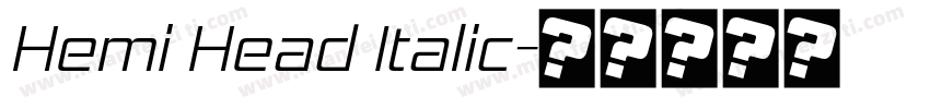 Hemi Head Italic字体转换